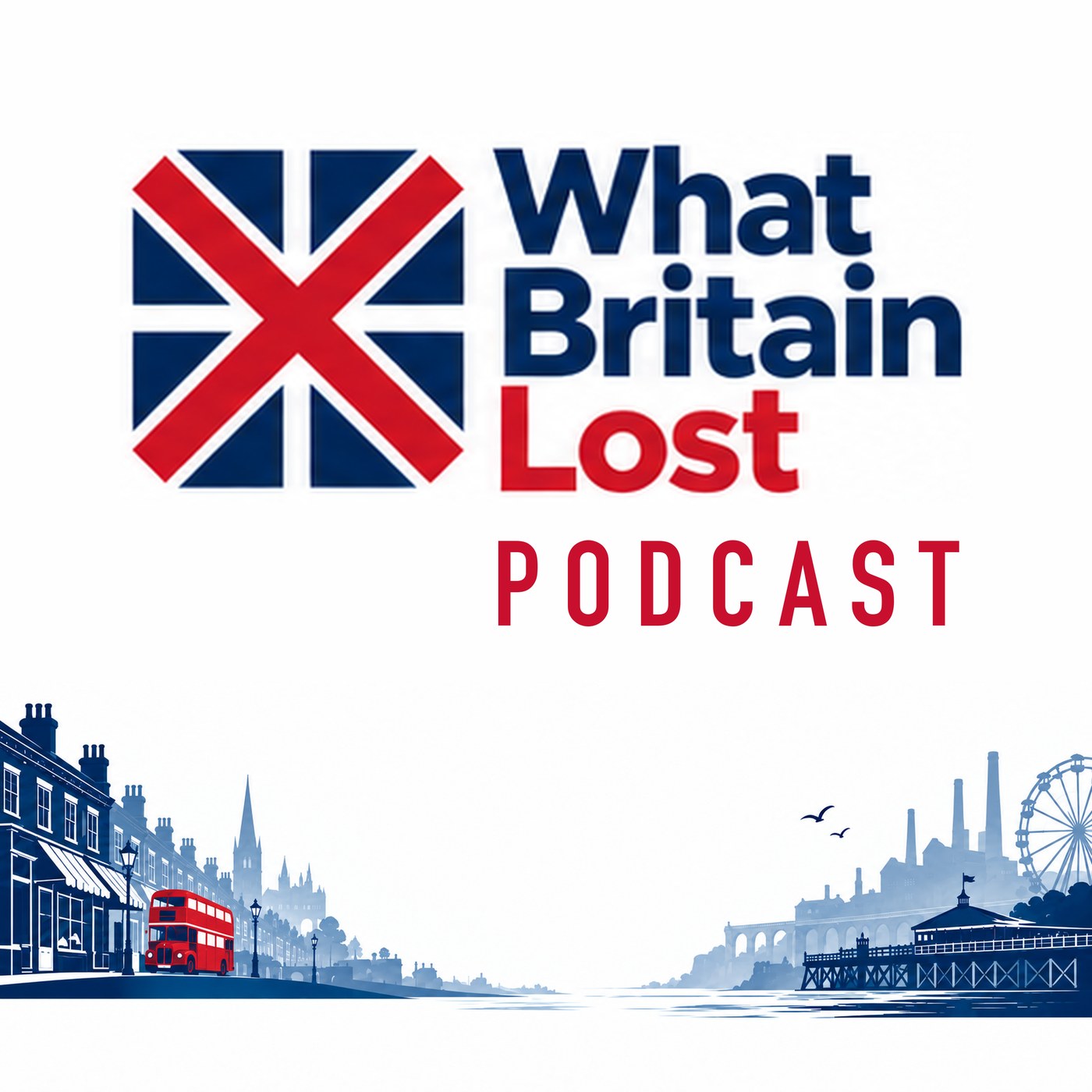 What Britain Lost podcast artwork